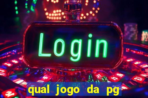 qual jogo da pg ta pagando agora